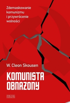 Komunista obnażony - W. Cleon Skousen