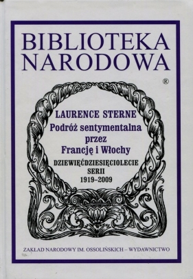 Podróż sentymentalna przez Francję i Włochy - Sterne Laurence