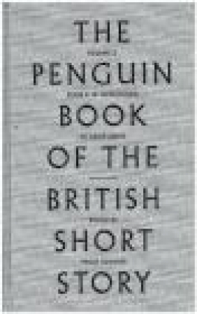 The Penguin Book of the British Short Story: II