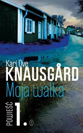 Moja walka. Księga 1 - Karl Ove Knausgård 