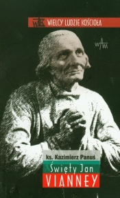 Święty Jan Vianney - Panuś Kazimierz