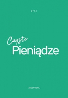 Czyste pieniądze (Audiobook) - Jacek Weigl
