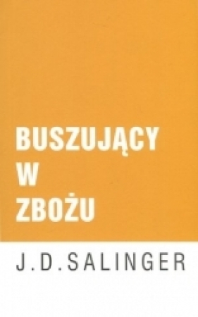 Buszujący w zbożu 2017 pocket - J.D. Salinger
