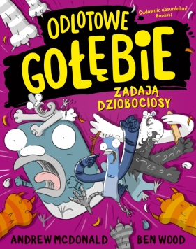 Odlotowe gołębie zadają dziobociosy - Andrew McDonald, Ben Wood