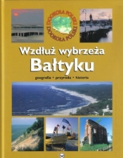Wzdłuż wybrzeża Bałtyku. Dookoła Polski - Agnieszka Bilińska, Włodek Biliński
