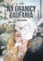 Blackleigh T.1 Na granicy zaufania - Natalia Gaweł