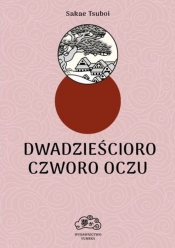 Dwadzieścioro czworo oczu - Sakae Tsuboi