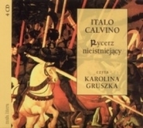 Rycerz nieistniejący (Audiobook) - Calvino Italo<br />