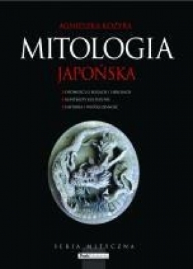 Mitologia japońska - Kozyra Agnieszka
