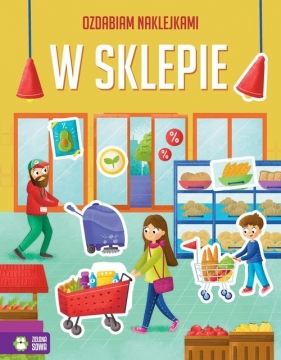 Ozdabiam naklejkami W sklepie - Opracowanie zbiorowe