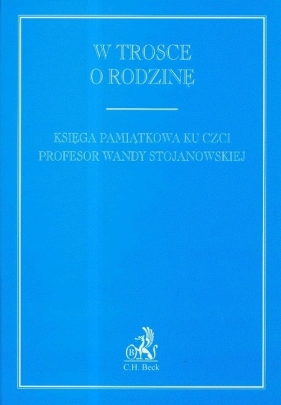 W trosce o rodzinę