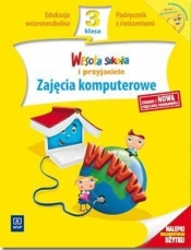 Wesoła szkoła i przyjaciele 3 Zajęcia komputerowe Podręcznik z ćwiczeniami z płytą CD