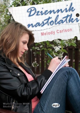 Dziennik nastolatki (Audiobook) - Carlson Melody