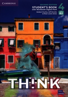 Think 4 Student's Book with Workbook Digital Pack British English - Herbert Puchta, Jeff Stranks, Peter Lewis-Jones