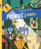 Poświeć i odkryj. Dzika przyroda - Opracowanie zbiorowe