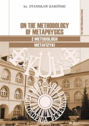 On the Methodology of Metaphysics - Kamiński Stanisław