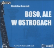 Boso ale w ostrogach (Audiobook) - Stanisław Grzesiuk