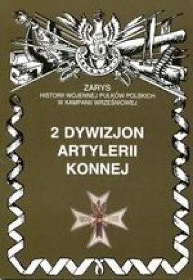 12 dywizjon artylerii konnej im. gen. Józefa Sowińskiego - Zarzycki Piotr
