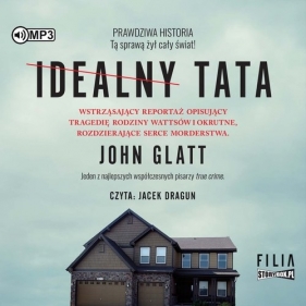 Idealny tata (Audiobook) - John Glatt