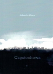 Częstochowa - Wierny Aleksander