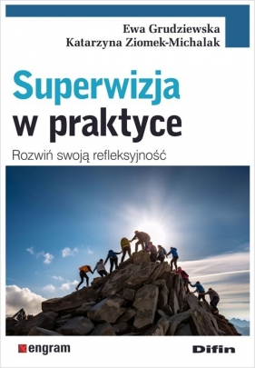 Superwizja w praktyce - Ewa Grudziewska, Katarzyna Ziomek-Michalak