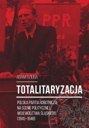 Totalitaryzacja - Adam Dziuba