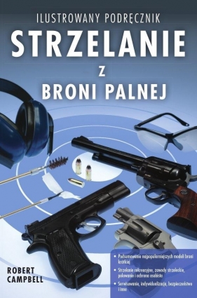 Strzelanie z broni palnej - Robert Campbell