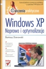Windows XP Naprawa i optymalizacja Ćwiczenia praktyczne Danowski Bartosz