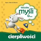 Malutkie myśli o cierpliwości - Agnes de Bezenac, Salem de Bezenac