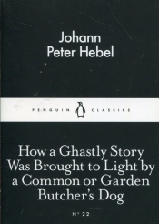 How a Ghastly Story Was Brought to Light by a Common or Garden Butcher's Dog