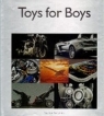 Toys for Boys czyli zabawki dla dużych chłopców Patrice Farameh