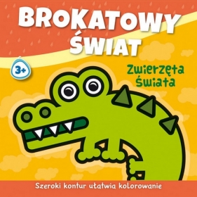 Brokatowy świat. Zwierzęta świata. - Agnieszka Michalska