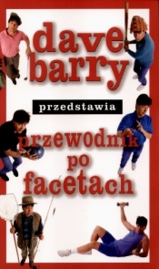 Dave Barry przedstawia przewodnik po facetach