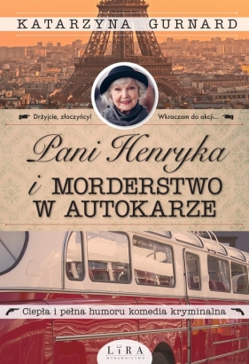 Pani Henryka i morderstwo w autokarze - Katarzyna Gurnard