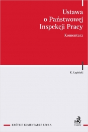 Ustawa o Państwowej Inspekcji Pracy. Komentarz