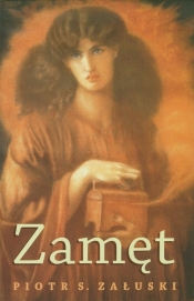 Zamęt - Piotr Stanisław Załuski