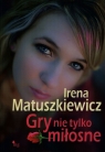 Gry nie tylko miłosne