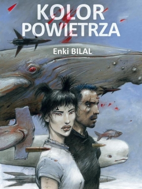 Kolor powietrza - Enki Bilal