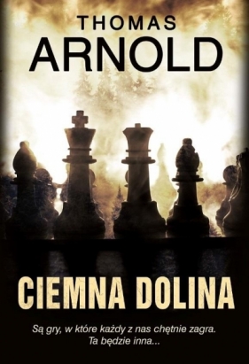 Ciemna dolina (z autografem) - Arnold Thomas