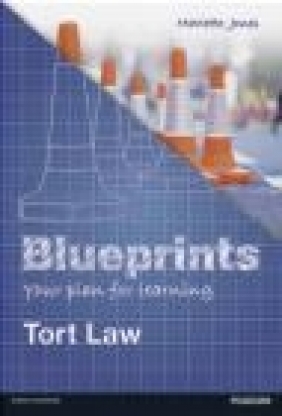 Blueprints: Tort Law Mariette Jones