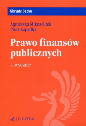 Prawo finansów publicznych - Piotr Zapadka, Agnieszka Mikos-Sitek