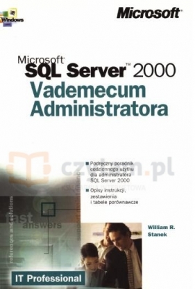 Vademecum Administratora Microsoft SQL Server 2000 - Stanek William