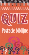 Quiz postacie biblijne Wełniak Anna