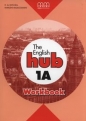 The English Hub 1A Workbook - Marileni Malkogianni, H. Q. Mitchell