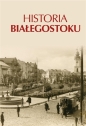 Historia Białegostoku - Adam Czesław Dobroński