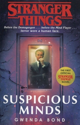 Stranger Things Suspicious Minds - Gwenda Bond