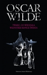 Twarz, co widziała wszystkie końce świata Opowiadania. Bajki. Poematy Oscar Wilde