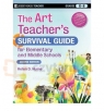 Art Teacher's Survival Guide, The. For Elementary and Middle Schools. 2nd ed. Helen D. Hume