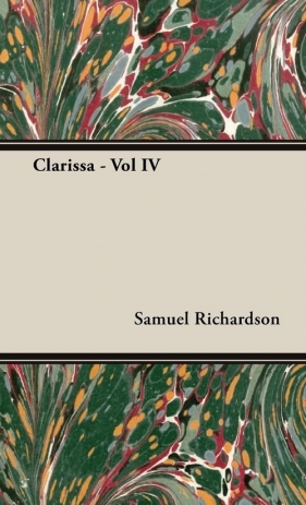 Clarissa - Vol IV - Richardson Samuel