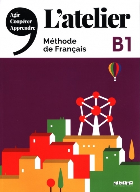 L'atelier B1 Livre + DVD - Kohlman Julien, Rabin Marie, Ripaud Delphine